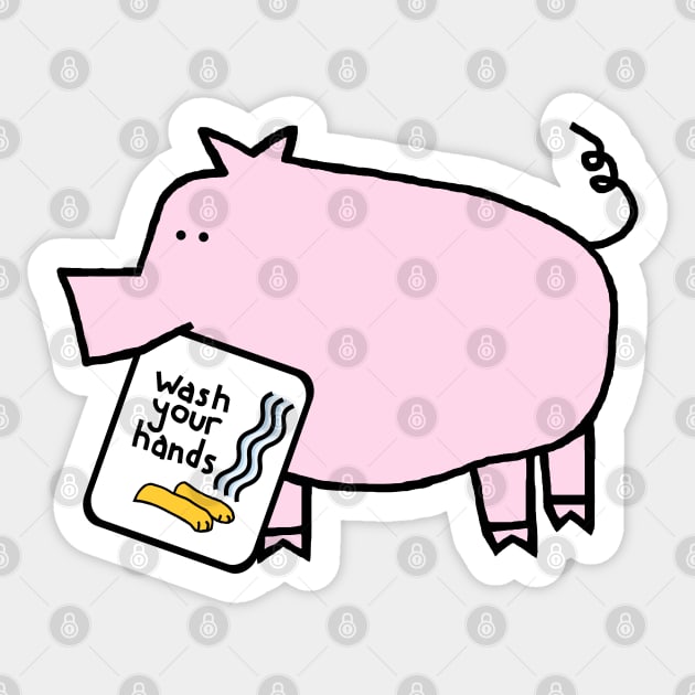 Pink Pig Says Wash Your Hands Sticker by ellenhenryart